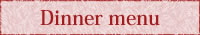Dinner menu